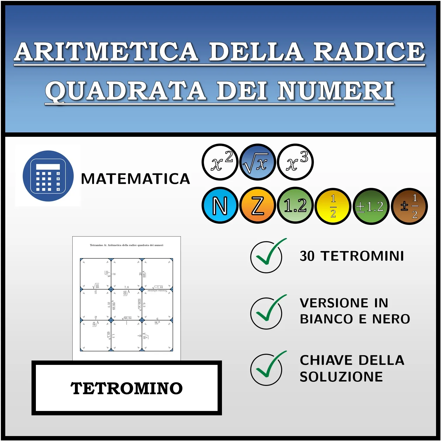 Tetramino: Aritmetica della radice quadrata dei numeri