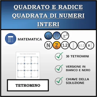 Tetramino: Quadrato e radice quadrata di numeri interi