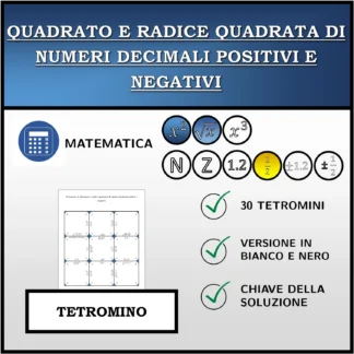 Tetramino: Quadrato e radice quadrata di numeri decimali positivi e negativi