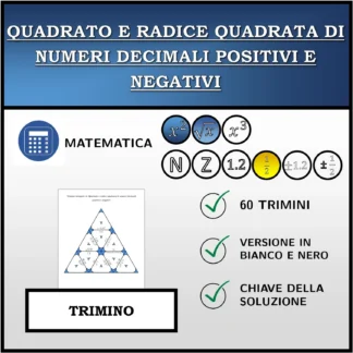 Trimino: Quadrato e radice quadrata di numeri decimali positivi e negativi
